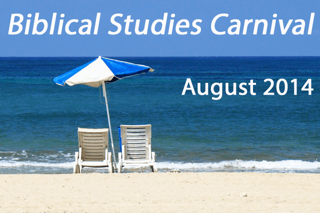 Biblical Studies Carnival - August 2014