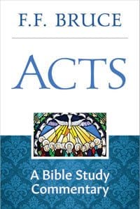 Acts - A Bible Study Commentary - F.F. Bruce