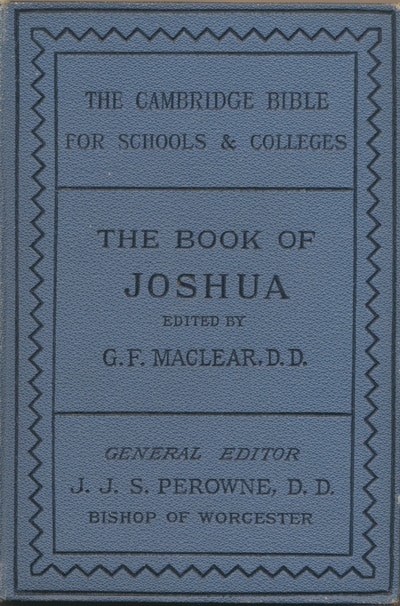 George Frederick Maclear [1833-1902], The Book of Joshua.