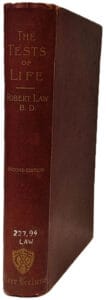 Robert Law [1860-1919], The Tests of Life. A Study of the First Epistle of St. JohnRobert Law [1860-1919], The Tests of Life. A Study of the First Epistle of St. John