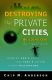 Anderson: Destroying Our Private Cities, Building Our Spiritual Life