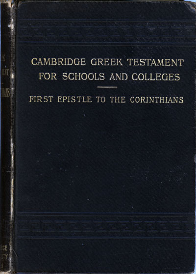 John James Lias [1834-1923], The First Epistle to the Corinthians. The Cambridge Greek Testament for Schools and Colleges