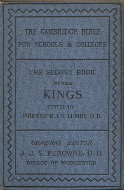 Joseph Rawson Lumby [1831-1895], The Second Book of Kings