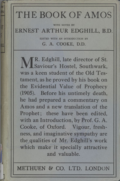 Ernest Arthur Edghill [d.1912], The Book of Amos with Notes, 2nd edn.