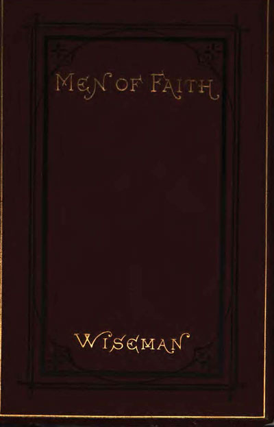 Luke H Wiseman [1821-1875], Men of Faith; or, Sketches from the Book fo Judges