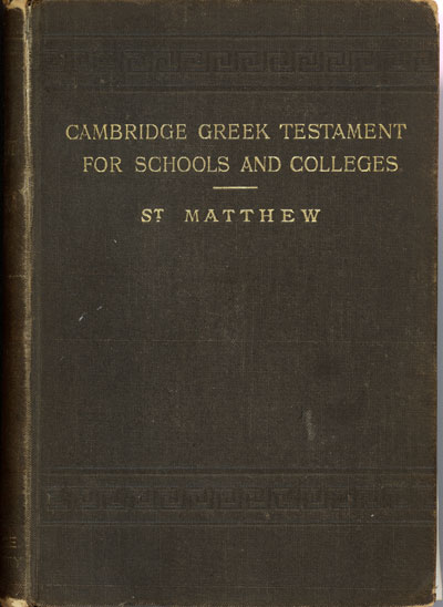 Arthur Carr [d.1917], The Gospel According to St Matthew. Cambridge Greek Testament for Schools and Colleges