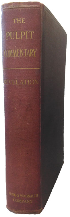 Alfred Plummer [1841-1926], Revelation. The Pulpit Commentary