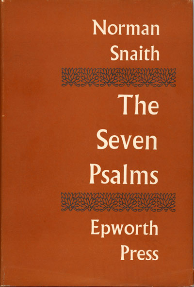Norman Henry Snaith [1898-1982], The Seven Psalms