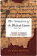 Lee Martin McDonald, The Formation of the Biblical Canon, Vol. 1