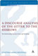 Cynthia Long Westfall, A Discourse Analysis of the Letter to the Hebrews