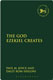 Paul M. Joyce & Dalit Rom-Shilono, The God Ezekiel Creates