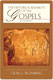Blomberg: The Historical Reliability of the Gospels