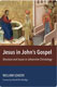 William Loader, Jesus in John's Gospel
