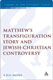 A.D.A. Moses, Matthew's Transfiguration Story and the Jewish-Christian Controversy
