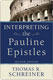Thomas R. Schreiner, Interpreting the Pauline Epistles, 2nd edn