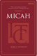 Mark S. Gignilliat, Micah: An International Theological Commentary