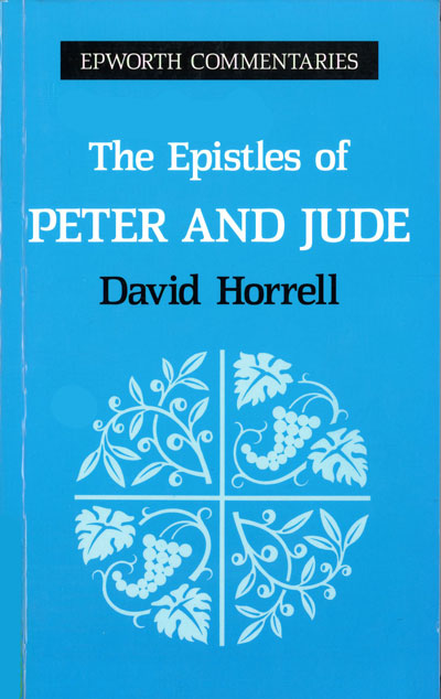 David G. Horrell, The Epistles of Peter and Jude. Epworth Commentaries
