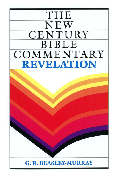 G.R. Beasley-Murray [1916-2000], Revelation. The New Century Bible Commentary